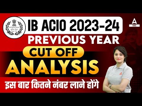 IB ACIO Previous Year Cut Off Analysis | Intelligence Bureau Previous Year Cut Off | By Neelam Ma'am