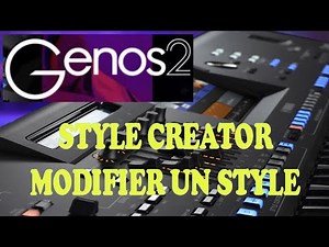 Yamaha Genos 2 - Style Creator / Modify a style.