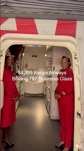 I Paid $4,389 For Kenya Airways Dreamliner Business Class