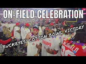2025 Cotton Bowl On-Field Postgame: Buckeyes Celebrate College Football Playoff Win Over Texas