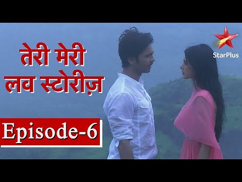 Teri Meri Love Stories | Episode - 6