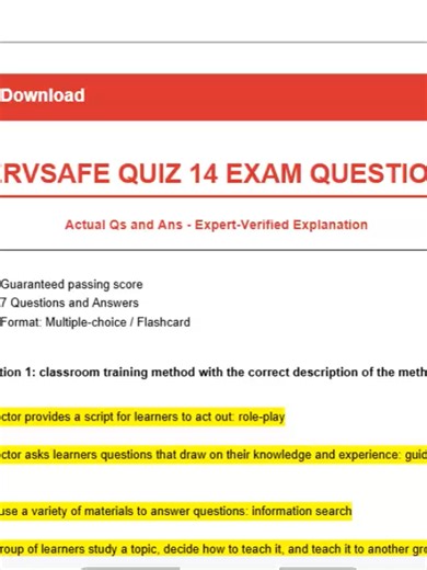 SERVSAFE QUIZ 14 EXAM QUESTIONS Actual Qs and Ans - Expert-Verified Explanation -Guaranteed passing score -7 Questions and Answers -Format: Multiple-choice / Flashcard Question 1: classroom training method with the correct description of the method Answer: 1. the instructor provides a script for learners to act out: role-play the instructor asks learners questions that draw on their knowledge and experience: guided discussion 3. learners use a variety of materials to answer questions: informatio