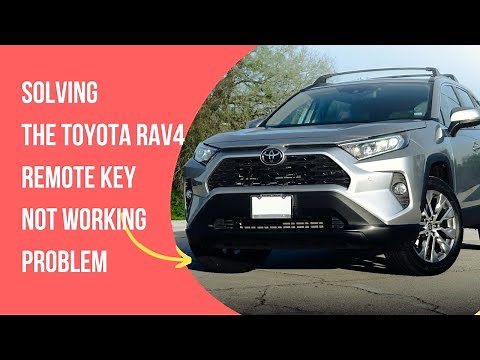 Solving the Toyota RAV4 Remote Key Not Working Problem