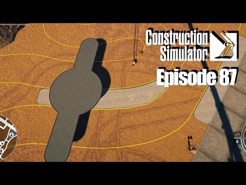 Construction Simulator Episode 87 - Not What I thought It Was