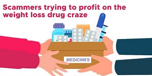 FDA warns scammers are trying to profit on the weight loss drug craze