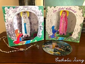 Our Lady Of Lourdes {Fun Craft For Catholic Kids!}