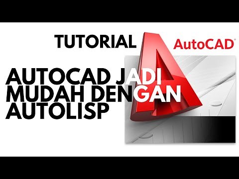 CARA MENGGUNAKAN AUTOLISP DI AUTOCAD