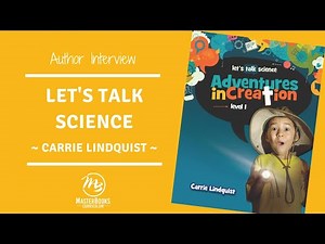 Let's Talk Science // Early Elementary Science Curriculum by Master Books // Author Interview