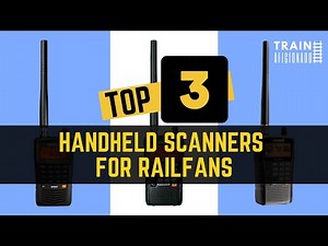 Top 3 Handheld Scanner For Railfans in 2024 & 2025