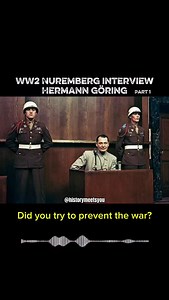 HistoryMeetsYou 🪖⚔️ on Instagram: "WW2 Nuremberg Trials Interview - Hermann Göring Part 1 Follow for more @historymeetsyou Genuine archival footage of N*zi leaders incarcerated after the end of World War II and before or during their trial processes around the time of the Nuremberg Trials. These interviews were conducted by Allied psychologists and intelligence officers. These translated interviews gives you glimpse of N*zi high ranking officials thoughts and opinions of the war. These intervie