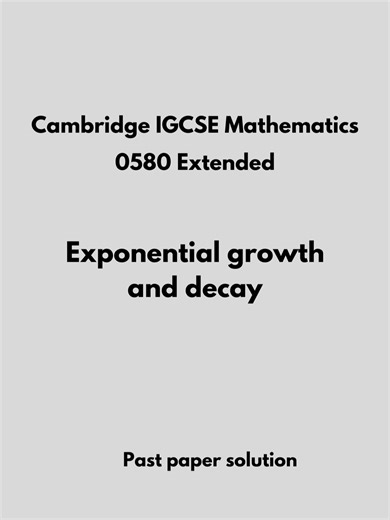 exponential growth and decay #math #maths #pastpaper #questions
