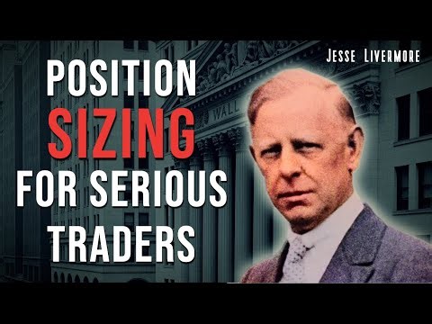 Why Position Size Can Be Your Worst Enemy | Jesse Livermore