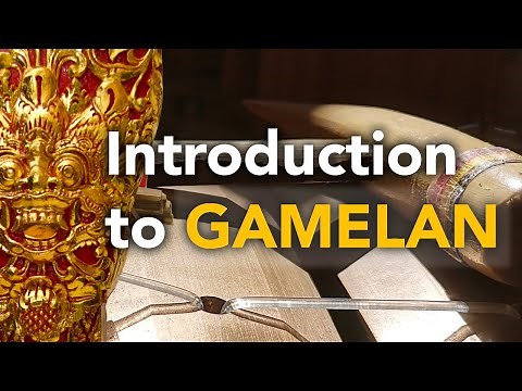 Introduction to Gamelan