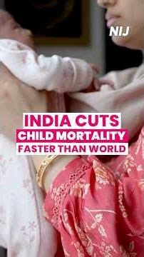 India cuts Child Mortality faster than the World | Major health milestone under PM Modi