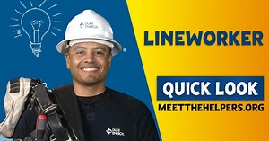 Meet the Helpers:Meet The Helpers | Lineworker: Quick Look