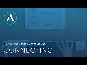 3 of 10 – Connecting – Artiphon INSTRUMENT 1 Step-By-Step Course