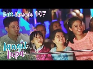 Full Episode 107 | Langit Lupa