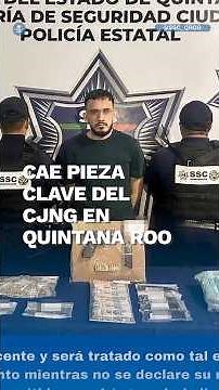 Cae "El Danone", clave para el CJNG en Tulum, Quintana Roo #Shorts
