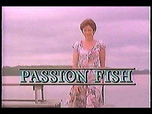 Passion Fish Movie Trailer 1992 - TV Spot