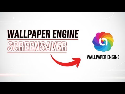 How To Set Screensaver Wallpaper Engine