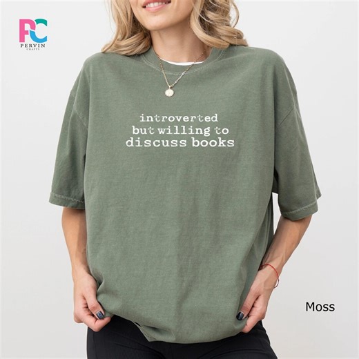 Introverted but Willing to Discuss Books Shirt, Book Lover Sweatshirt, Introverted Reader Tee, Bookish Vibes Crewneck, Comfort Colors® Shirt - Etsy