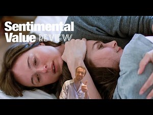 Sentimental Value Review