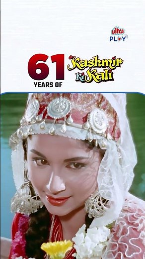 61 Years of Kashmir Ki Kali 🌸 | Shammi Kapoor | Sharmila Tagore | Bollywood Romance | Ultra Play OTT