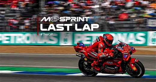 開幕戦タイＧＰ『MotoGP™クラス』～スプリントファイナルラップ