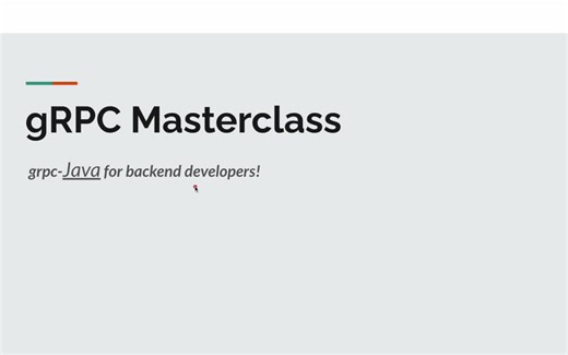 gRPC 大师班 - gRPC Masterclass with Java & Spring Boot [2024 - Hands-On] 2024-2