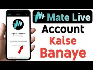 How to download Mate Live | How To Create on Mate Live App 2025