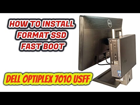 SSD Upgrade Dell OptiPlex 7010 USFF FAST BOOT