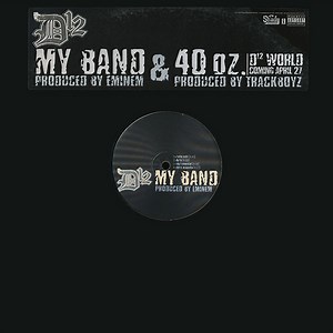 D12 - My Band / 40 Oz.