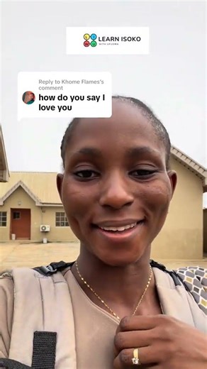 How do you say “I love you” in Isoko? ❤️✨#Isoko #IsokoLanguage #ILoveYou #LoveInEveryLanguage