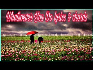 Whatsoever You Do lyrics and chords |Gospel Song @singandpraisehymns