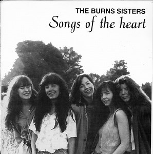 The Burns Sisters - Songs Of The Heart