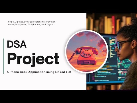 DSA Project Showcase: Phone Book App Using Linked Lists || data structure projects in python