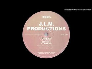 J.L.M. Productions ‎– I Hear You
