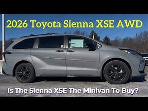 2026 Toyota Sienna XSE: Is The 2026 Sienna The BEST Minivan?