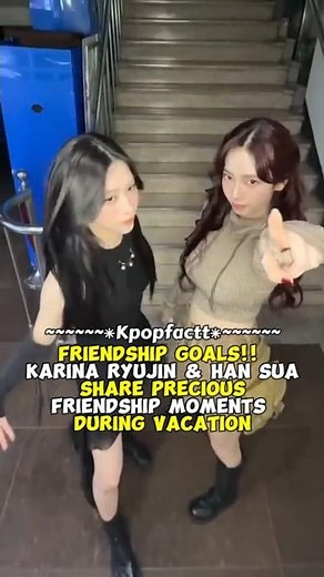 Friendship Goals!! Karina, Ryujin & Han Sua Share Precious Friendship Moments During Vacation