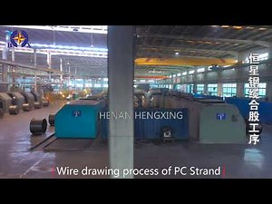 The production of the 7 wire Prestressed concreted Strand in China Henan Hengxing