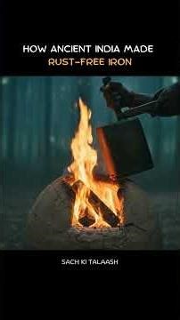 How Ancient India Made Rust-Free Iron #sachkitalaash #shorts #viral #trending #history