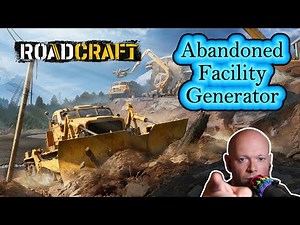 RoadCraft ● Find And Recover The Generator From The Abandoned Facility