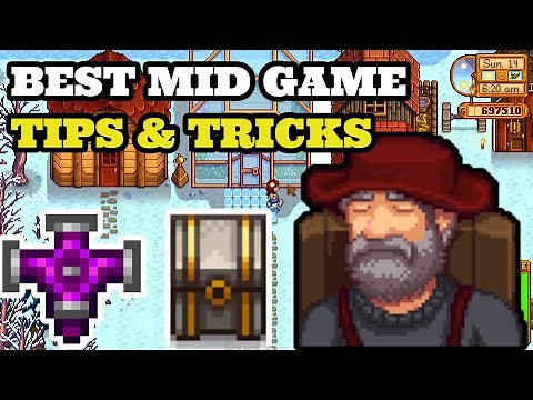 Stardew Valley Tips And Tricks | Mid Game Tips & Tricks