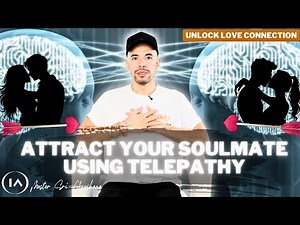 Attract Your Specific Soulmate Using Telepathic Manifestation