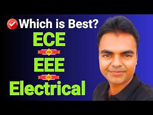 ECE Vs EEE Vs EE, Which BTech Branch to Choose for Future 2026, Salary, Jobs Opportunities