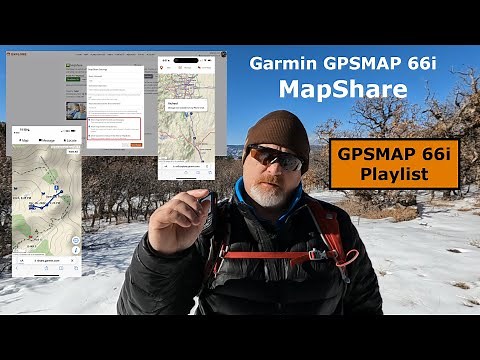 Garmin GPSMAP 66i Training | MapShare