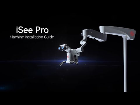 iSee Pro Surgical Microscope — Step-by-Step Installation Guide