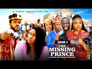 THE MISSING PRINCE (SEASON 4) - 2025 Latest Nigerian Nollywood Movie || Trending New Nollywood Movie