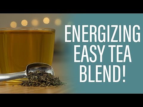 Awesome Herbal Tea Recipe for Energy | Make Your Own Tea Blend Ep.3