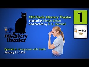 CBS Radio Mystery Theater - Episode 6: Honeymoon with Death